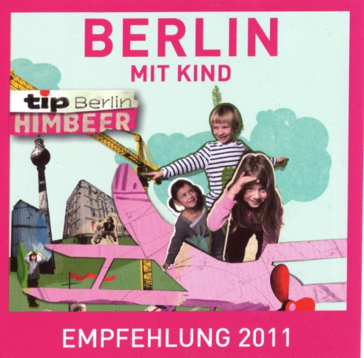 TIP empfehlung 2011 Berlin mit Kind